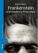 Frankenstein: O el Moderno Prometeo
