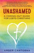 Unashamed: A Coming-Out Guide for Lgbtq Christians (en Inglés)