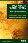 La LOE: perspectiva pedagógica ehistórica: 013 (Critica Y Fundamentos)