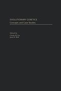 Evolutionary Genetics: Concepts and Case Studies 