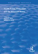 Health Policy, Federalism and the American States (en Inglés)