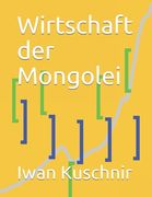 Wirtschaft der Mongolei (en Alemán)