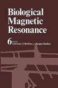 Biological Magnetic Resonance: Volume 6 (en Inglés)