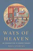 Ways of Heaven: An Introduction to Chinese Thought (en Inglés)