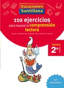 Vacaciones Santillana, 110 Ejercicios Para Mejorar la Comprension Lectora, 2 Educación Primaria