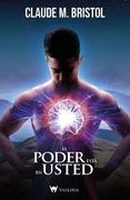 El Poder Esta en Usted