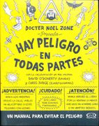 Hay Peligro en Todas Partes