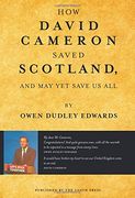 How David Cameron Saved Scotland