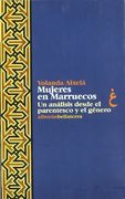 Mujeres en marruecos, un analisis desde el parentesco y el genero