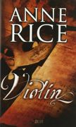 Violin (Zeta Bolsillo Tapa Dura) - Anne Rice - Ediciones B