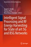 Intelligent Signal Processing and RF Energy Harvesting for State of Art 5g and B5g Networks (en Inglés)