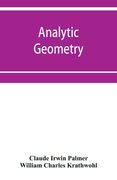 Analytic geometry, with introductory chapter on the calculus (en Inglés)