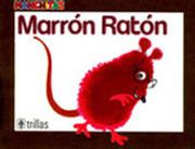 Marrón Ratón: Manchitas
