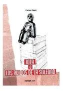 Jota O Los Ruidos de la Soledad (in Spanish)