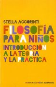 Filosofia Para Niños Introduccion a la Teoria y la Practica