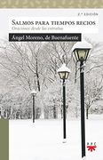 Salmos Para Tiempos Recios: Oraciones Desde las Entrañas (in Spanish)