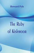 The Ruby of Kishmoor (en Inglés)