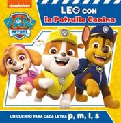 Un Cuento Para Cada Letra: P, m, l, s (Paw Patrol | Patrulla Cani na)