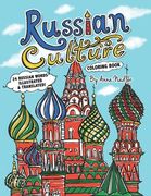 Russian Culture Coloring Book: 24 Russian words illustrated and translated (en Inglés)