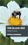 The Black Bee: Wake Up Calls (en Inglés)