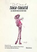 De Orense al Taka-Takatá. La Aventura de mi Vida