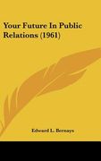your future in public relations (1961)