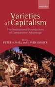 Varieties of Capitalism (The Institutional Foundations of Comparative Advantage) 