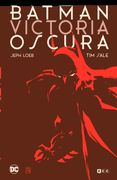 Batman: Victoria Oscura (Edición Deluxe)