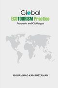 Global Ecotourism Practice: Prospects and Challenges (en Inglés)