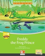Freddy the Frog Prince + E-Zone: Helbling Young Readers Classics, Level c 