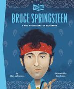 Bruce Springsteen: A Who HQ Illustrated Biography (en Inglés)