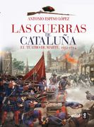 Las Guerras de Cataluña. El Tetaro de Marte (1652-1714) (Crónicas de la Historia)