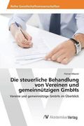 Die steuerliche Behandlung von Vereinen und gemeinnützigen GmbHs