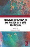 Religious Education in the Mirror of a Life Trajectory (en Inglés)