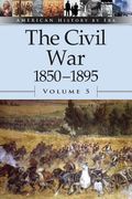 the civil war, 1850-1895 (en Inglés)