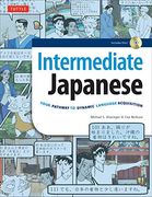 Intermediate Japanese Textbook: Your Pathway to Dynamic Language Acquisition: Learn Conversational Japanese, Grammar, Kanji & Kana: Audio cd Included (en Inglés)