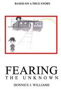 Fearing the Unknown (en Inglés)