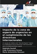 Impacto de la Zona de Espera de Urgencias en el Cumplimiento de las Directrices Internacionales (in Spanish)