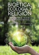 Bioética, Ecología y Religión (in Spanish)