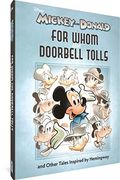 Walt Disney'S Mickey and Donald: "For Whom the Doorbell Tolls" and Other Tales Inspired by Hemingway (en Inglés)
