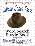 Circle It, Indiana Jones Facts, Word Search, Puzzle Book 