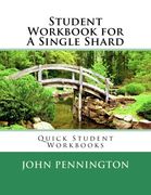 Student Workbook for a Single Shard: Quick Student Workbooks (en Inglés)
