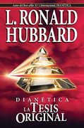 Dianetica. la Tesis Original(Libro)