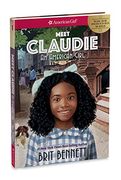 Meet Claudie: An American Girl; 1922 (American Girl Historical Characters) (en Inglés)