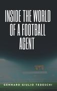 Inside the World of a Football Agent (en Inglés)
