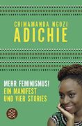 Mehr Feminismus! "Ein Manifest und Vier Stories" (en Alemán)