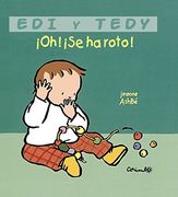 Edi y Tedy oh se ha Roto