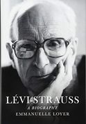 Levi-Strauss: A Biography (en Inglés)