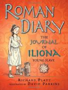 Roman Diary: The Journal of Iliona, Young Slave (Historical Diaries) (en Inglés)