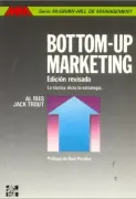 Bottom up marketing (in Spanish)